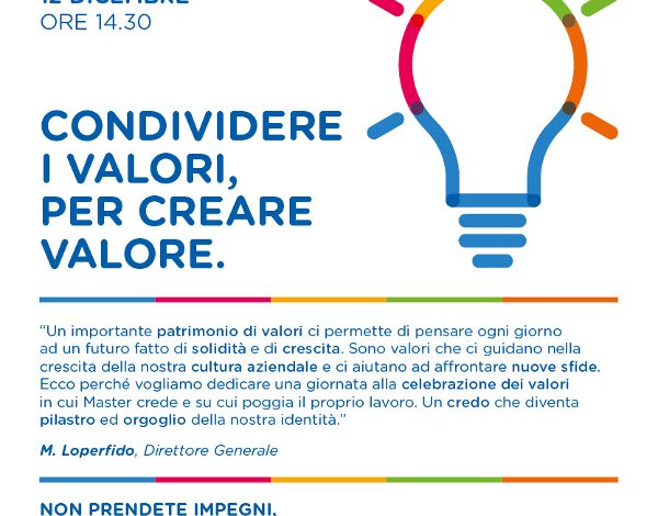 Condividere i valori, per creare valore.