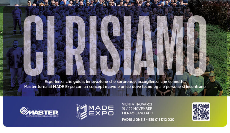 Esperienza, innovazione, accoglienza: Master sarà protagonista a MADE EXPO 2025